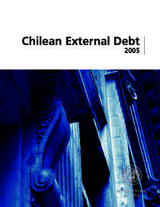 Chilean External Debt 2005 Chilean External Debt 2005