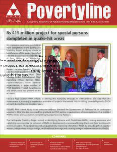 Povertyline  A Quarterly Newsletter of Pakistan Poverty Alleviation Fund ( Vol 6-No 1, JuneRs 415 million project for special persons completed in quake-hit areas