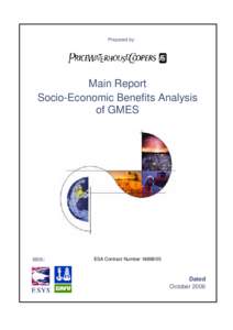 Prepared by:  Main Report Socio-Economic Benefits Analysis of GMES