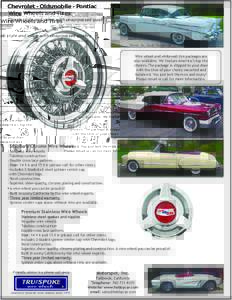 Chevrolet - Oldsmobile - Pontiac Wire Wheels and Tires Classic style and value with unsurpassed quality Owner: Mr. David Youngblood