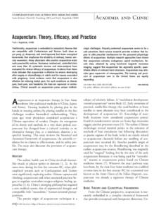 COMPLEMENTARY AND ALTERNATIVE MEDICINE SERIES Series Editors: David M. Eisenberg, MD, and Ted J. Kaptchuk, OMD Academia and Clinic  Acupuncture: Theory, Efficacy, and Practice