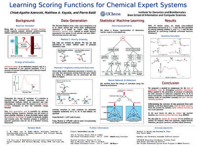 Learning Scoring Functions for Chemical Expert Systems Institute for Genomics and Bioinformatics Bren School of Information and Computer Sciences Chloé-Agathe Azencott, Matthew A. Kayala, and Pierre Baldi