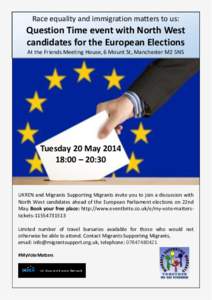 Race  equality  and  immigration  matters  to  us:       Question  Time  event  with  North  West   candidates  for  the  European  Elections  