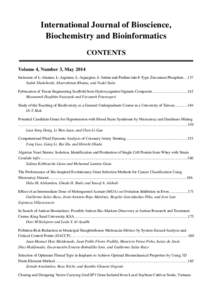 International Journal of Bioscience, Biochemistry and Bioinformatics CONTENTS Volume 4, Number 3, May 2014 Inclusion of L-Alanine, L-Arginine, L-Aspargine, L-Serine and Proline into θ-Type Zirconium Phosphate…137 Sade