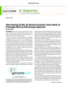 REPRINTED FROM  July 15, 2013 After Raising $3.5M, ZS Genetics Expands, Starts Work on Prototype Electron Microscope Sequencer