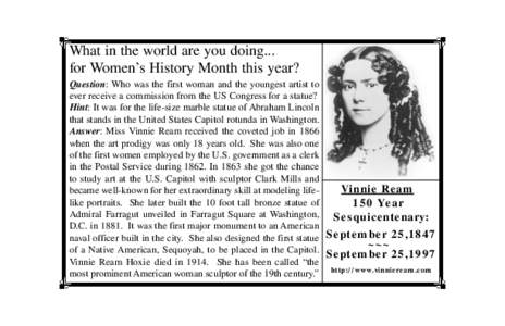 What in the world are you doing... for Women’s History Month this year? Question: Who was the first woman and the youngest artist to ever receive a commission from the US Congress for a statue? Hint: It was for the lif