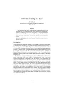 Software as strong as a dyke C. Verhoef Free University of Amsterdam, Amsterdam, The Netherlands,   Abstract