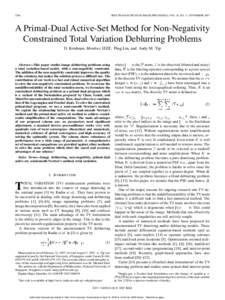 2766  IEEE TRANSACTIONS ON IMAGE PROCESSING, VOL. 16, NO. 11, NOVEMBER 2007 A Primal-Dual Active-Set Method for Non-Negativity Constrained Total Variation Deblurring Problems