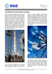 Maxus / Maser / Sounding rocket / International Space Station / TEXUS / Esrange / Scientific research on the International Space Station / German Aerospace Center / ELIPS: European Programme for Life and Physical Sciences in Space / Spaceflight / Space / European Space Agency