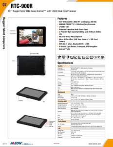 07  RTC-900R 10.1” Rugged Tablet ARM-based Android™ with 1.0GHz Dual Core Processor  Rugged Tablet Computers