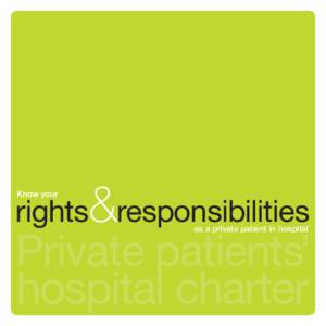 &  rights responsibilities as a private patient in hospital  ISBN[removed]