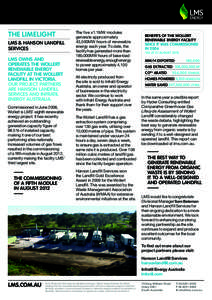 THE LIMELIGHT LMS & HANSON LANDFILL SERVICES LMS OWNS AND OPERATES THE WOLLERT RENEWABLE ENERGY