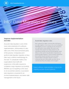 Infor Consulting Services  Infor Data Migration services Improve implementation success