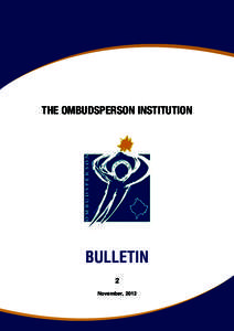 THE OMBUDSPERSON INSTITUTION  BULLETIN 2 November, 2012