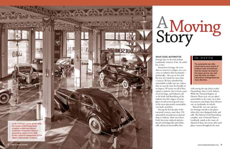 In the northeast corner of the state, the Auburn-Cord-Duesenberg complex—a National Historic Landmark—interprets Indiana’s automotive history in the 1929 former national headquarters of the