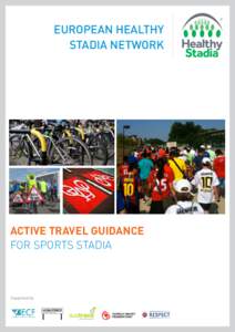 European healthy stadia NETWORK Active Travel Guidance For Sports Stadia