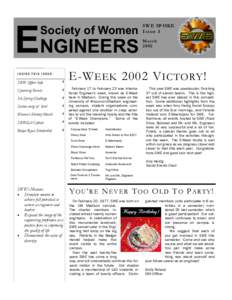 ENGINEERS Society of Women INSIDE THIS ISSUE:  SWE Officer Info