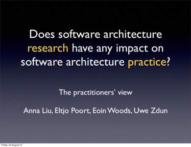 Systems engineering / Information technology management / Systems architecture / Architecture tradeoff analysis method / ARID / Architecture Analysis & Design Language / SAAM / Software development process / Software architecture / Design / Enterprise architecture