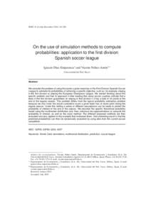 Idescat. SORT. On the use of simulation methods to compute probabilities: application to the first division Spanish soccer league. Volume 34 (2)
