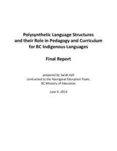 Polysynthetic Language Structures  and their Role in Pedagogy and Curriculum  for BC Indigenous Languages