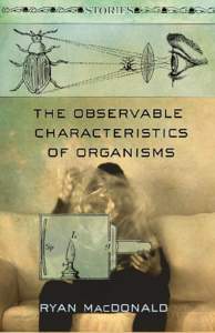 TH E OBSERVABLE CHARACTERISTICS OF ORGANISMS TH E OBSERVABLE CHARACTERISTICS