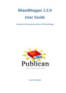 BlazeBloggerUser Guide Creating and managing websites with BlazeBlogger BOOK PUBLISHING TOOL