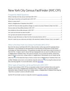 New York City Census FactFinder (NYC CFF) Frequently Asked Questions What is the New York City Census FactFinder (NYC CFF)?............................................................................ 1 What types of sear