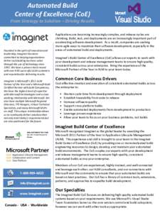 Automated Build Center of Excellence (CoE) From Strategy to Solution – Driving Results Founded in the spirit of innovation and leadership, Imaginet has been