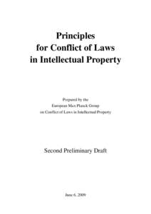 Principles for Conflict of Laws in Intellectual Property Prepared by the European Max Planck Group