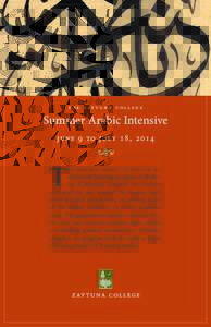Arabic languages / Languages of Sudan / Zaytuna College / Languages of Tunisia / Arabic / Zaid Shakir / Islamic studies