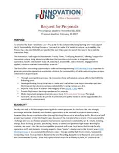    Request for Proposals Pre-proposal deadline: November 18, 2016 Proposal deadline: February 10, 2017 	
  