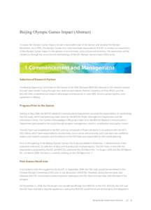 Beijing Olympic Games Impact (Abstract) To assess the Olympic Games impact, ensure a reasonable scale of the Games, and develop the Olympic Movement, since 2002, the Olympic Games host cities have been requested by the I
