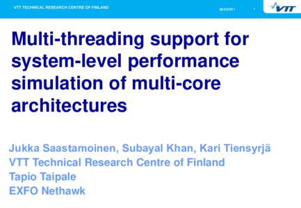 Multi-threading support for system-level performance