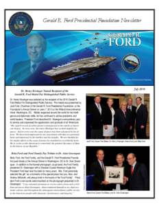 Gerald R. Ford Presidential Foundation Newsletter  Courtesy of Northrop Grumman Shipbuilding July 2010