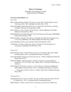 Amrys O. Williams  History of Technology Preliminary Exam Reading List, 2008 Supervised by Eric Schatzberg Overviews and Syntheses (18)