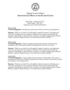 Supreme Court of Illinois  ADMINISTRATIVE OFFICE OF THE ILLINOIS COURTS Form Name: Appearance Pro Se Form Number: AP-P[removed]Suggestions and Commission Responses