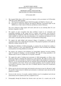 AGAINST CHILD ABUSE RESPONDING TO CONSULTATION PAPER ON PROPOSED LEGISLATION FOR THE PREVENTION OF CHILD PORNOGRAPHY 22 November 2001