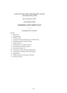 LAWS OF PITCAIRN, HENDERSON, DUCIE AND OENO ISLANDS Revised Edition 2001 CHAPTER XXIX FISHERIES ZONE ORDINANCE