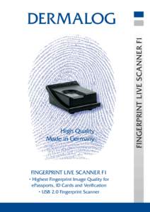 High Quality Made in Germany FINGERPRINT LIVE SCANNER F1 • Highest Fingerprint Image Quality for ePassports, ID Cards and Verification