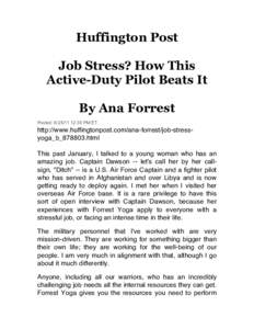Huffington Post Job Stress? How This Active-Duty Pilot Beats It By Ana Forrest Posted: :39 PM ET