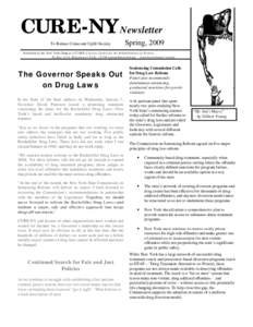 CURE-NYNewsletter To Reduce Crime and Uplift Society Spring, 2009  P ublished by the New York Chapter o f CURE, Citizen s United for the Rehab ilitation o f Errants