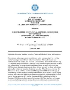 UNITED STATES OFFICE OF PERSONNEL MANAGEMENT  STATEMENT OF THE HONORABLE KATHERINE ARCHULETA DIRECTOR
