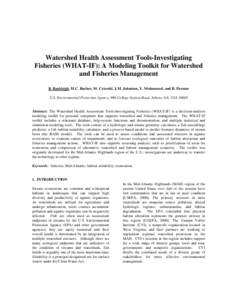 Watershed Health Assessment Tools-Investigating Fisheries (WHAT-IF): A modeling toolkit for watershed and fisheries management
