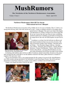 MushRumors The Newsletter of the Northwest Mushroomers Association Volume 21 Issue 2 March - April 2010