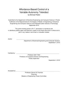 Affordance-Based Control of a Variable-Autonomy Telerobot by Michael Fleder Submitted to the Department of Electrical Engineering and Computer Science in Partial Fulfillment of the Requirements for the Degree of Master o