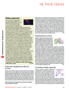 in this issue  Mass spectrometry–based proteomics has come to play an integral role in both basic biological research and when addressing more applied questions,