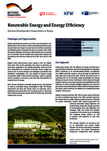 Renewable Energy and Energy Eficiency German Development Cooperation in Kenya Challenges and Opportunities Kenya’s electricity framework is one of the most developed in subSaharan Africa. The numerous reforms that the 