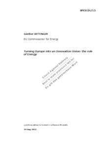 SPEECH/13  Günther OETTINGER EU Commissioner for Energy