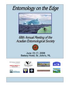 AGENDA Sunday, June 15, 2008 1:00 – 4:00 p.m. Coastal Collecting Trip, East Coast Trail (Note: Meet at 1:00 pm in Battery Hotel lobby)