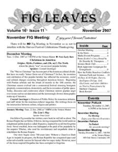 FIG Leaves Volume 16 Issue 11	 November FIG Meeting: November 2007 Enjoy your Harvest Festivities!